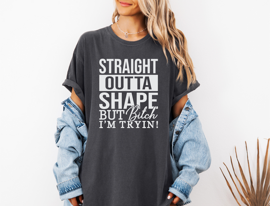 STRAIGHT OUTTA SHAPE CC SHIRT