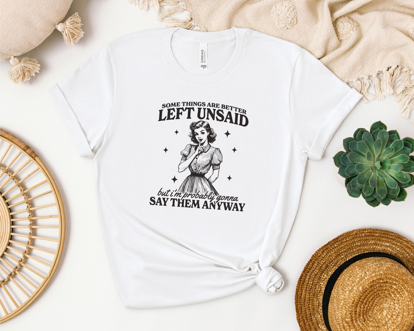 *NEW* SOMETHINGS ARE BETTER LEFT UNSAID SHIRT