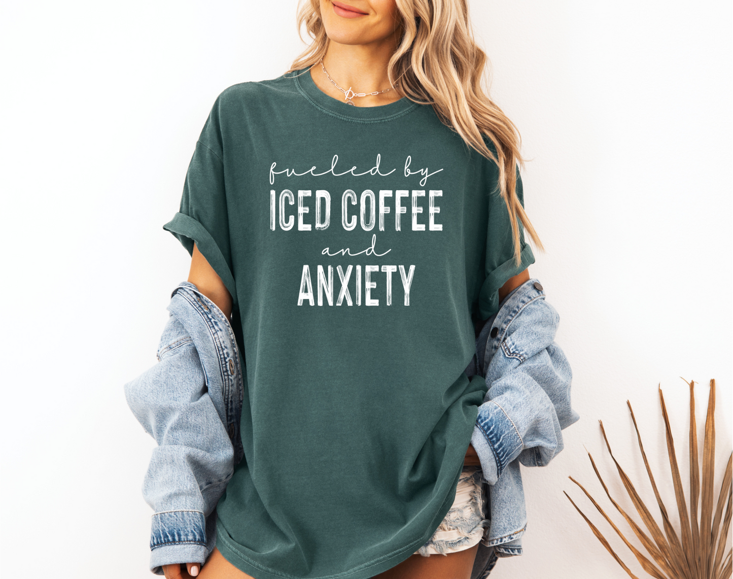 FUELED BY ICED COFFEE AND ANXIETY CC SHIRT