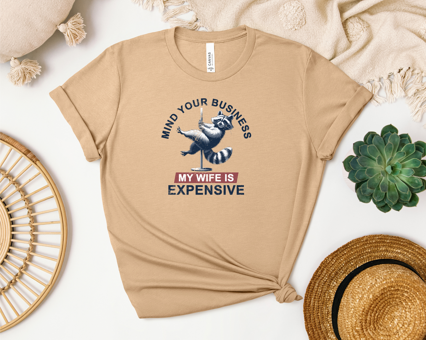 MY WIFE IS EXPENSIVE SHIRT