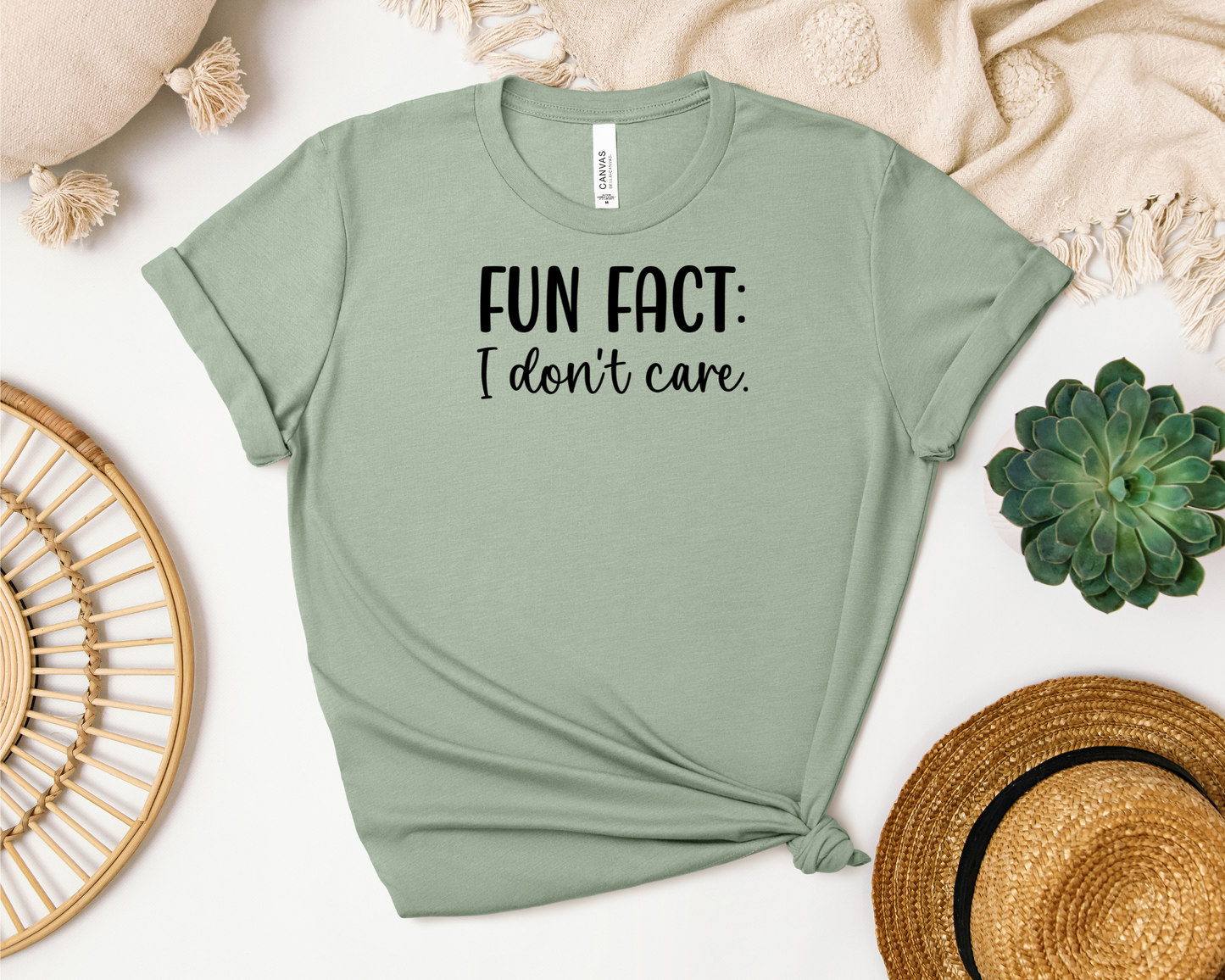 FUN FACT: I DON'T CARE SHIRT