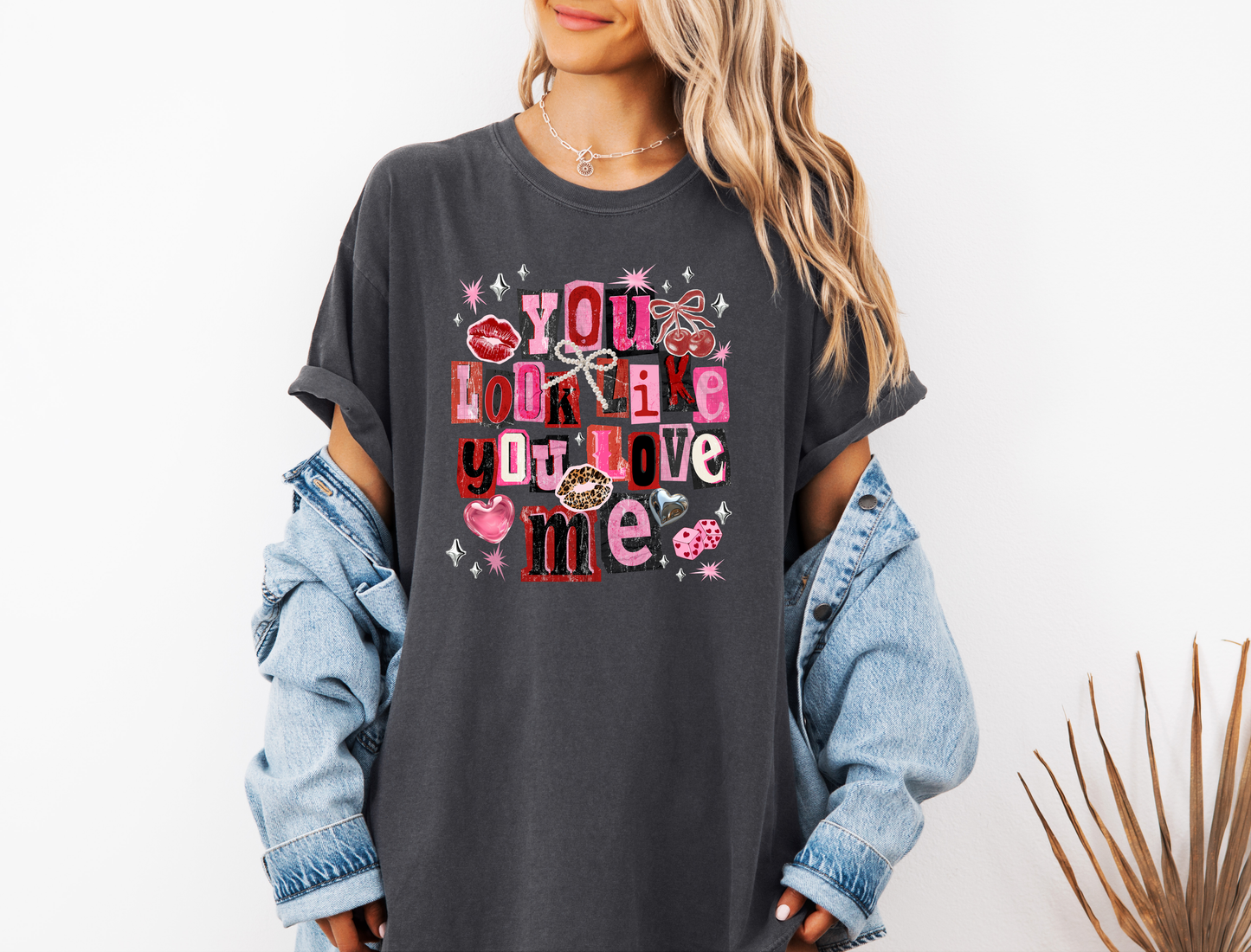 YOU LOOK LIKE YOU LOVE ME SHIRT CC SHIRT