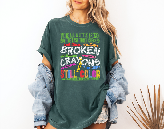 *NEW* BROKEN CRAYONS STILL COLOR CC SHIRT