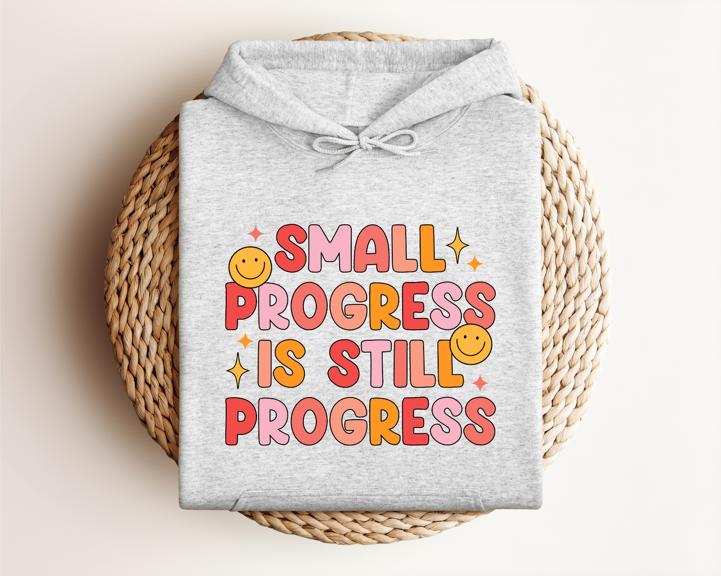 SMALL PROGRESS IS STILL PROGRESS HOODIE