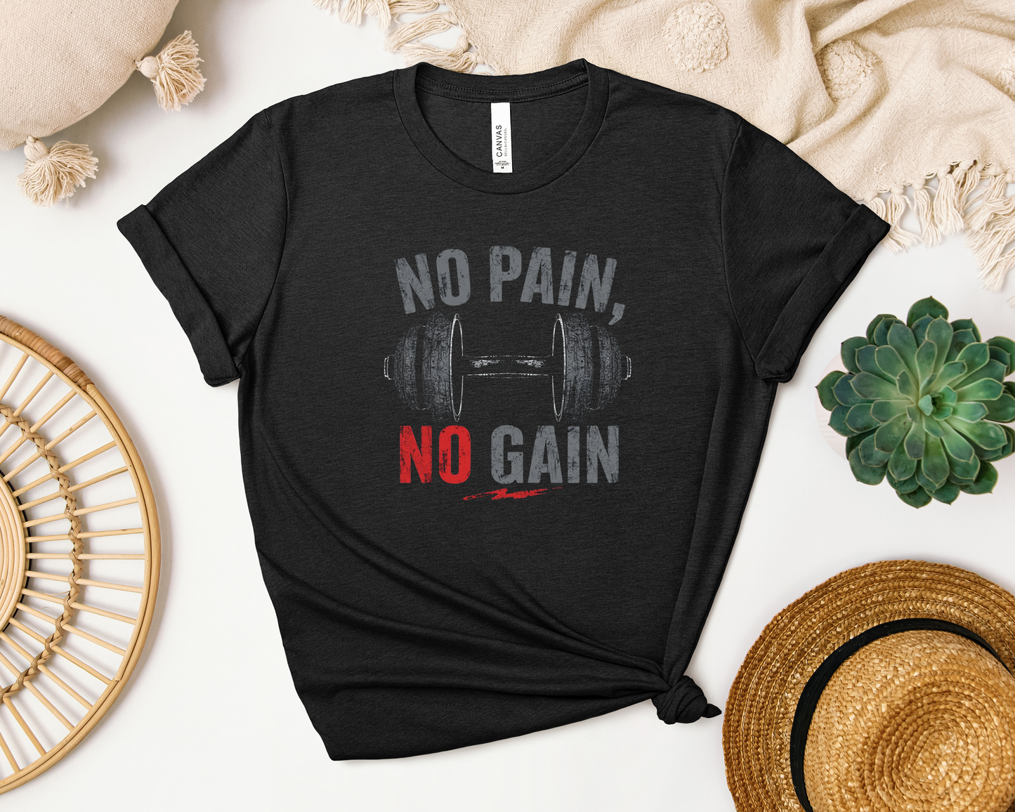 NO PAIN NO GAIN SHIRT