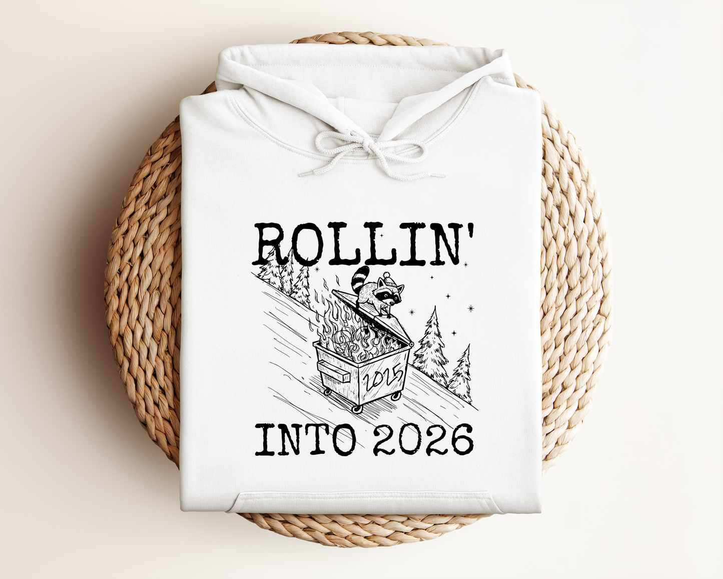 ROLLIN' INTO 2026 HOODIE
