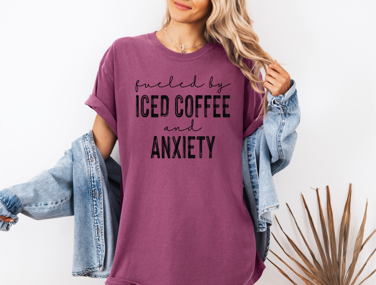 FUELED BY ICED COFFEE AND ANXIETY CC SHIRT