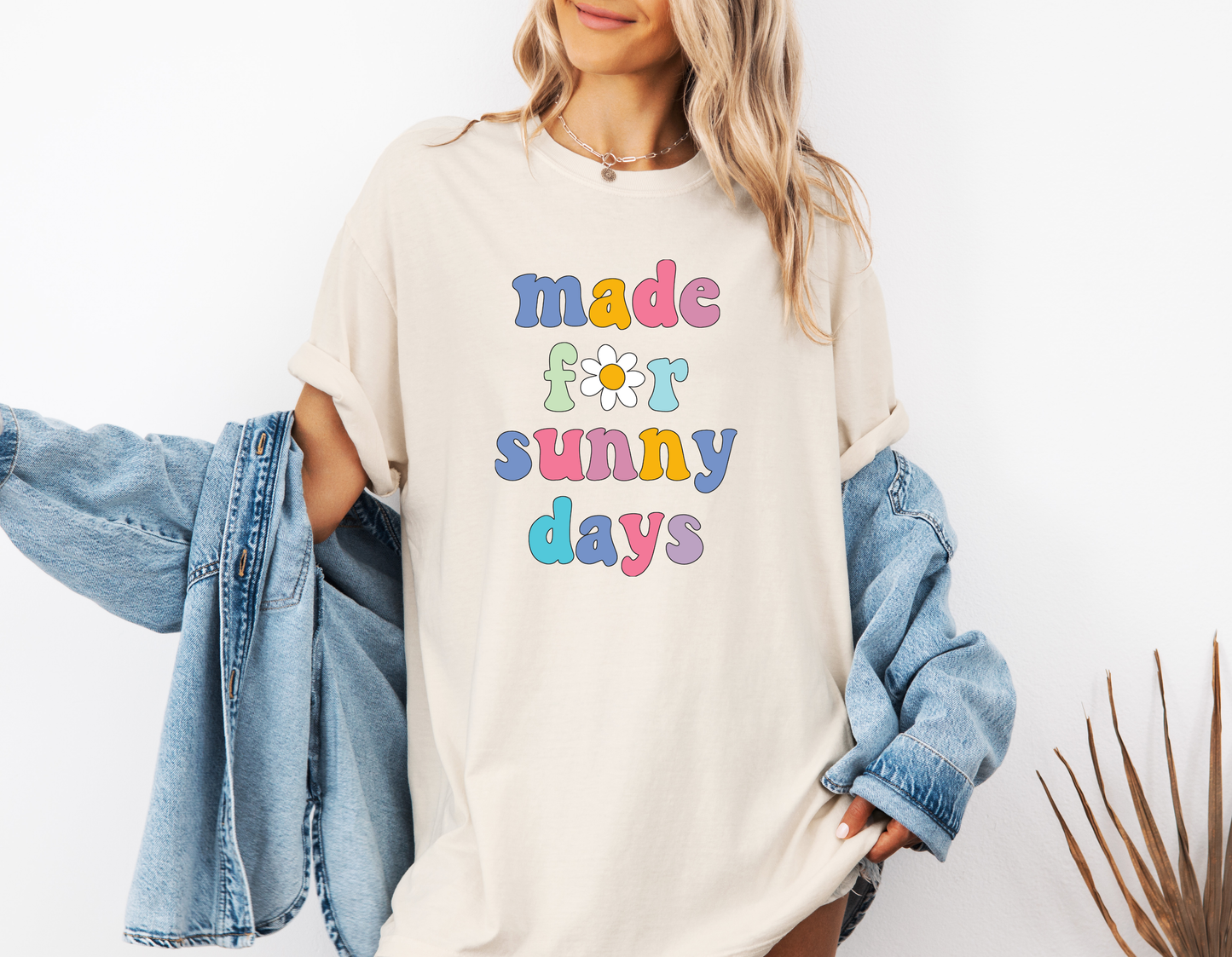 *NEW* MADE FOR SUNNY DAYS CC SHIRT