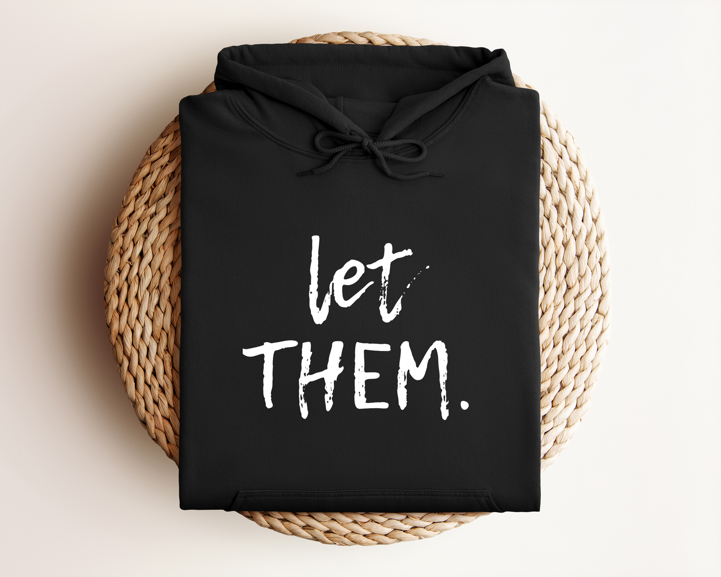 LET THEM HOODIE