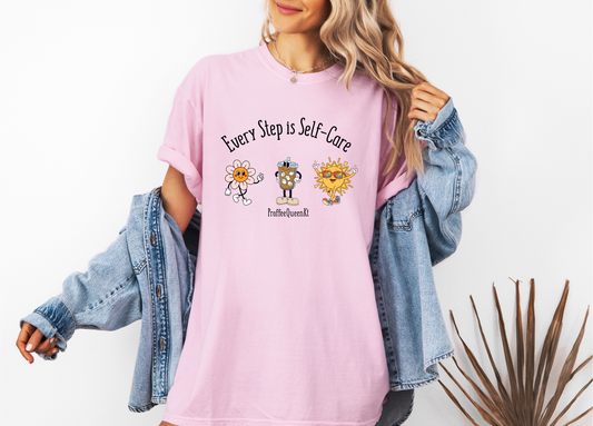 *NEW* EVERY STEP IS SELF CARE CC SHIRT