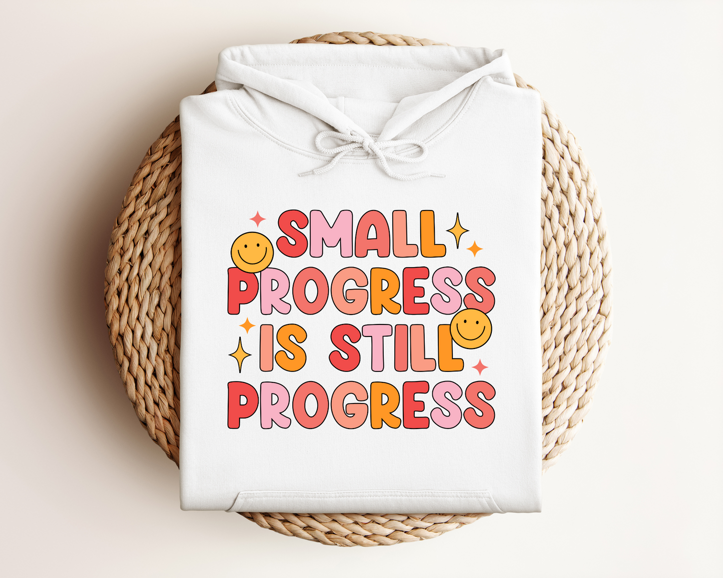 SMALL PROGRESS IS STILL PROGRESS HOODIE