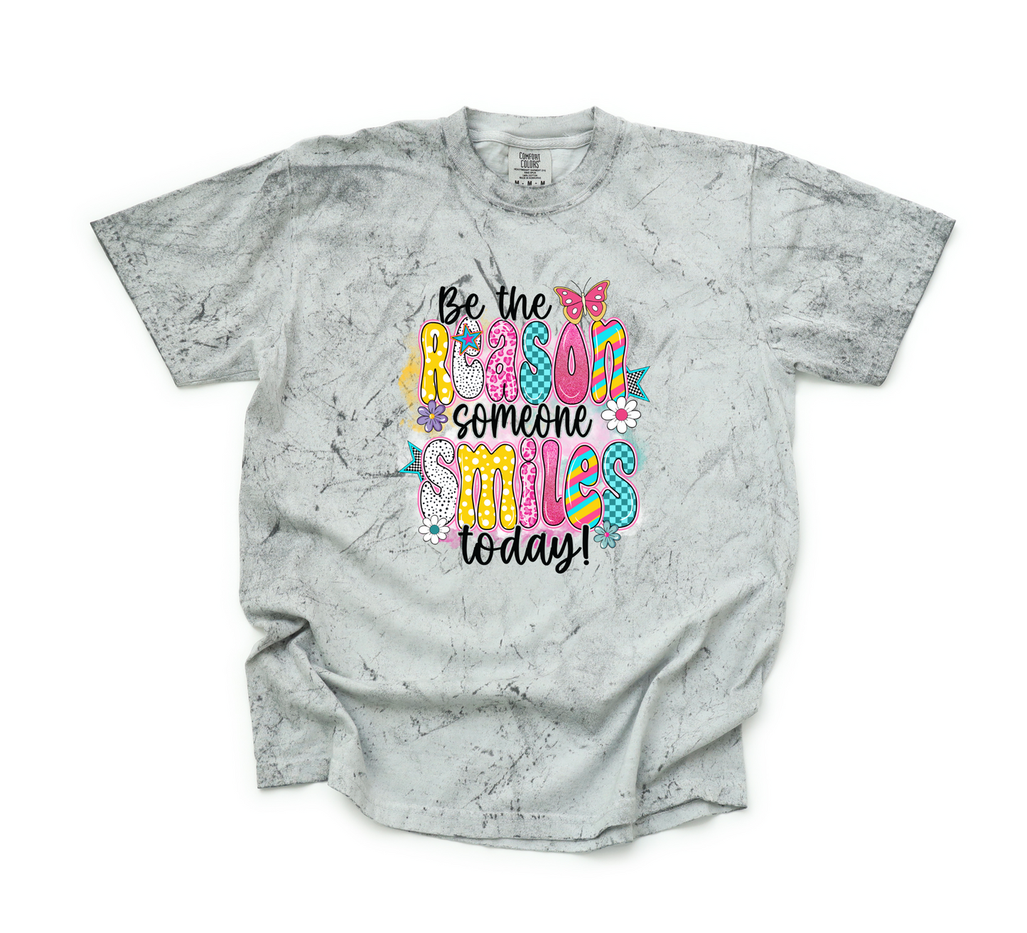 BE THE REASON SOMEONE SMILES TODAY CC SHIRT