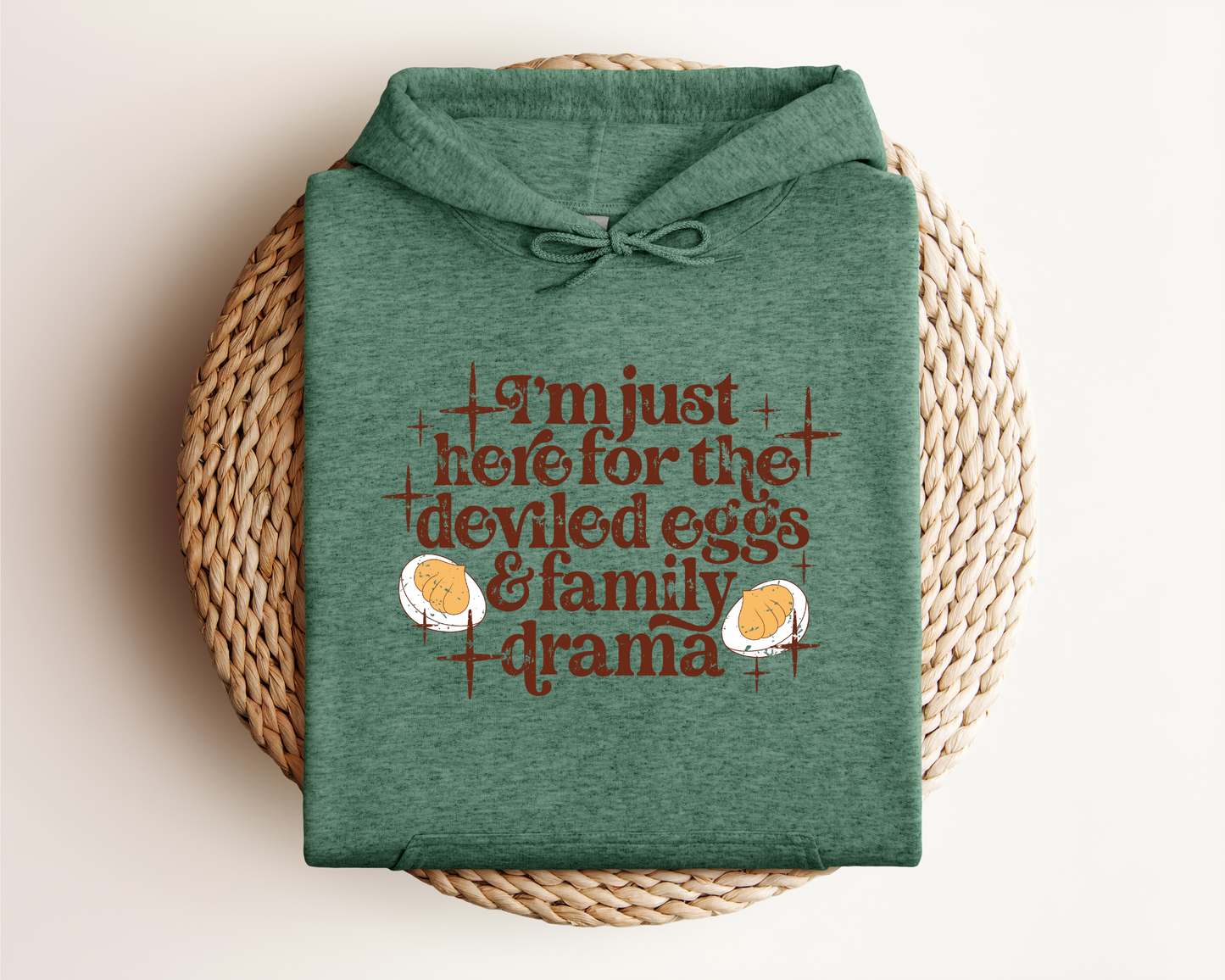I'M JUST HERE FOR THE DEVILED EGGS HOODIE