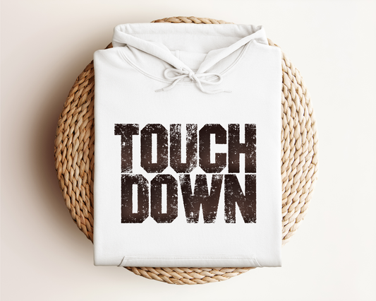 TOUCH DOWN HOODIE