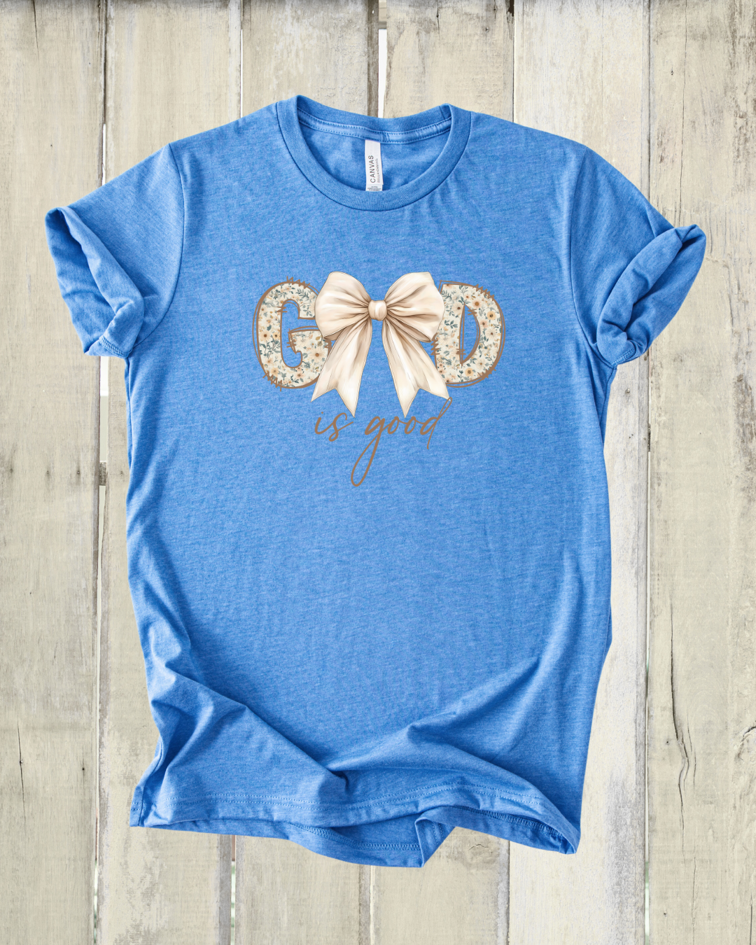 GOD IS GOOD SHIRT
