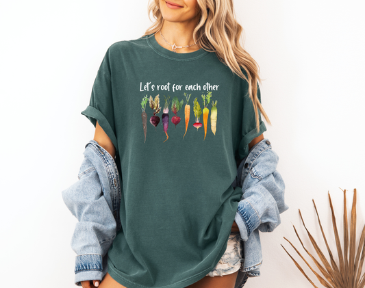 LET'S ROOT FOR EACH OTHER CC SHIRT