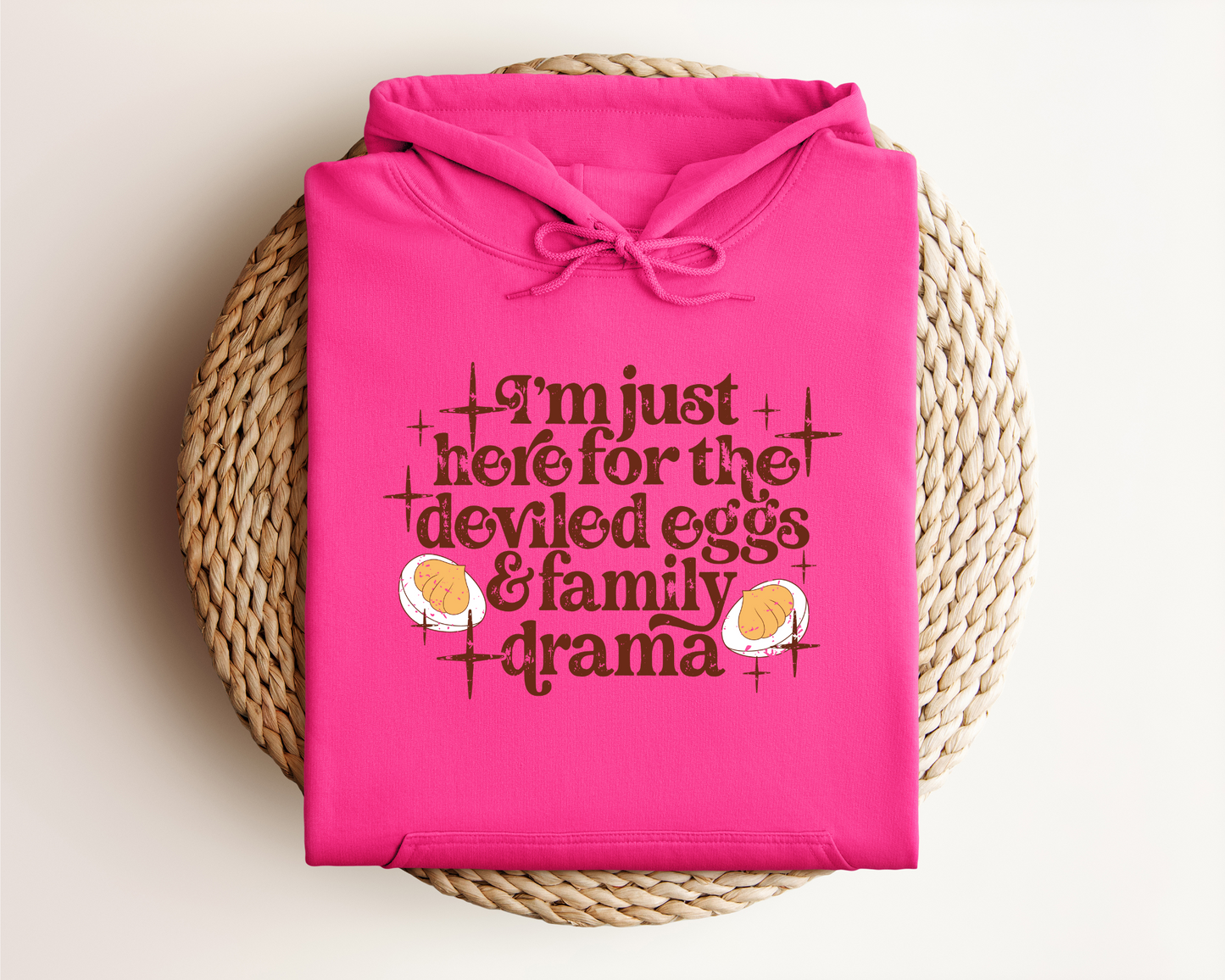 I'M JUST HERE FOR THE DEVILED EGGS HOODIE
