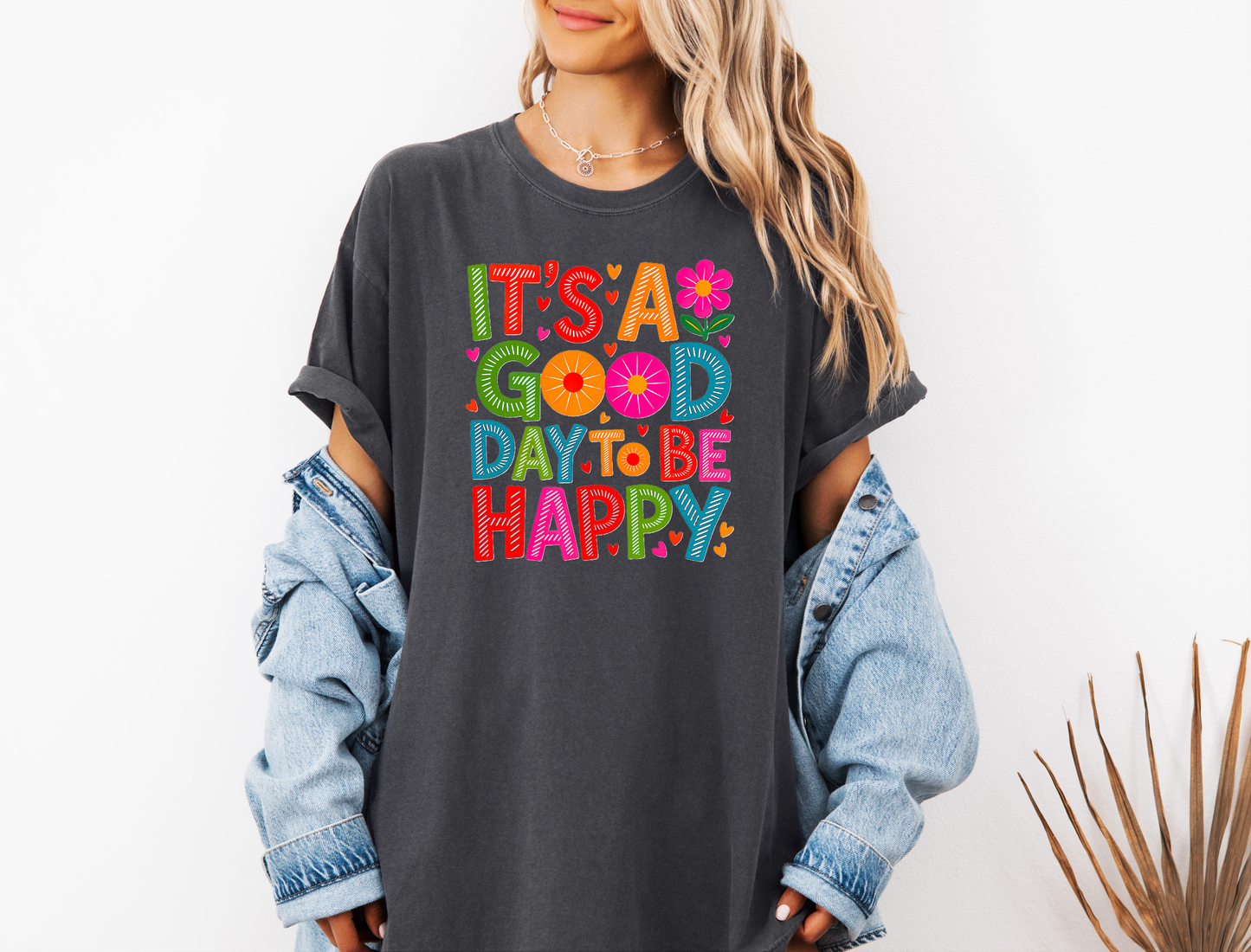 *NEW* IT'S A GOOD DAY TO BE HAPPY CC SHIRT