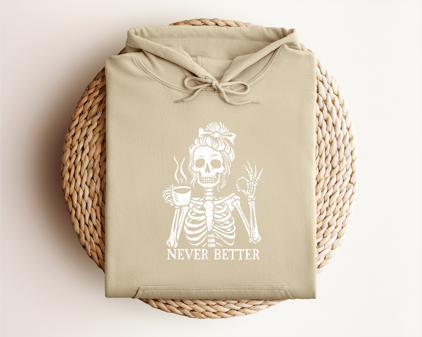 NEVER BETTER HOODIE