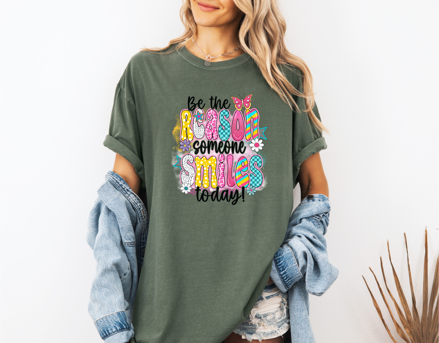 BE THE REASON SOMEONE SMILES TODAY CC SHIRT
