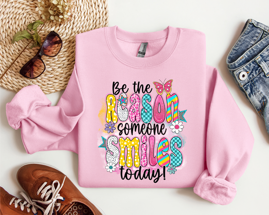 BE THE REASON SOMEONE SMILES TODAY CREW