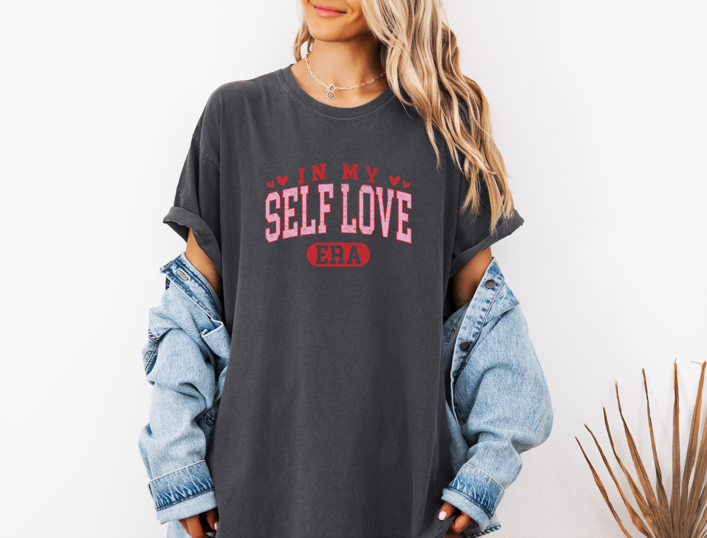 *NEW* IN MY SELF LOVE ERA CC SHIRT