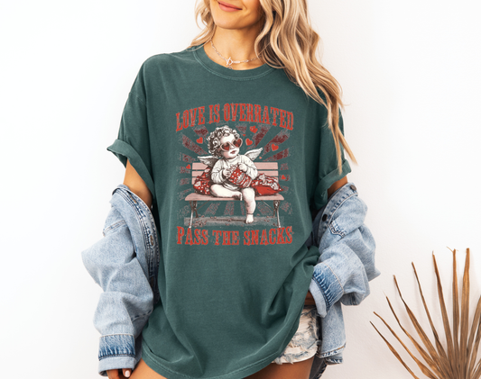*NEW* LOVE IS OVERRATED PASS THE SNACKS CC SHIRT