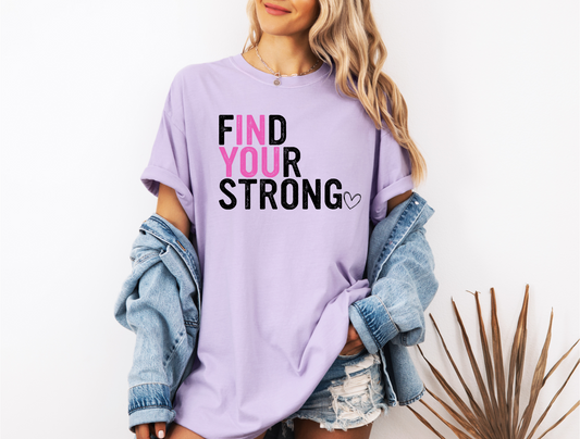 *NEW* FIND YOUR STRONG IN YOU CC SHIRT