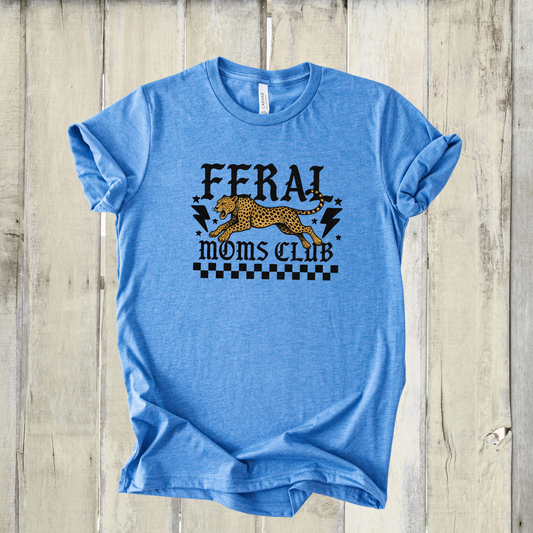 *NEW* FERAL MOMS CLUB SHIRT