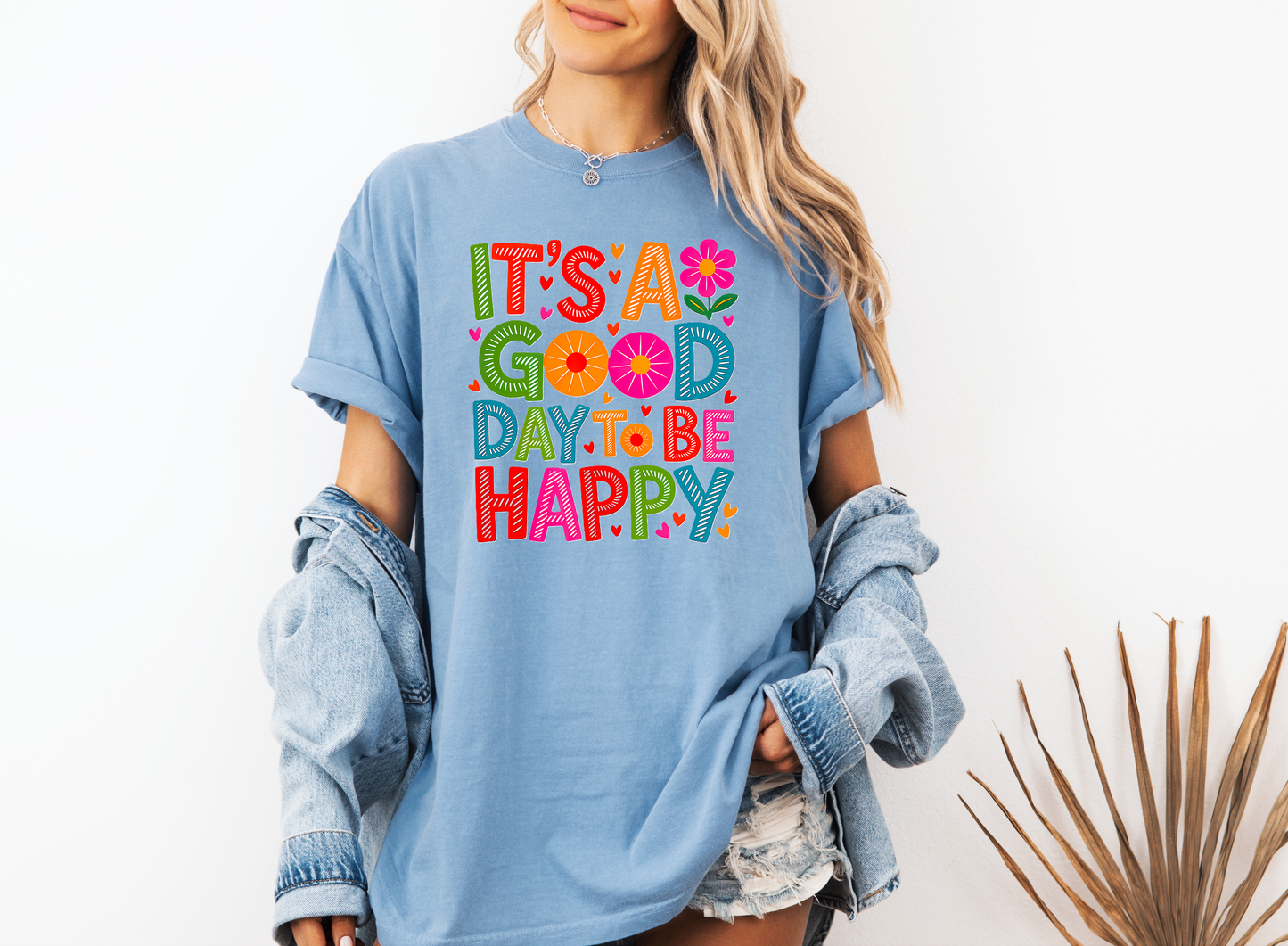 *NEW* IT'S A GOOD DAY TO BE HAPPY CC SHIRT