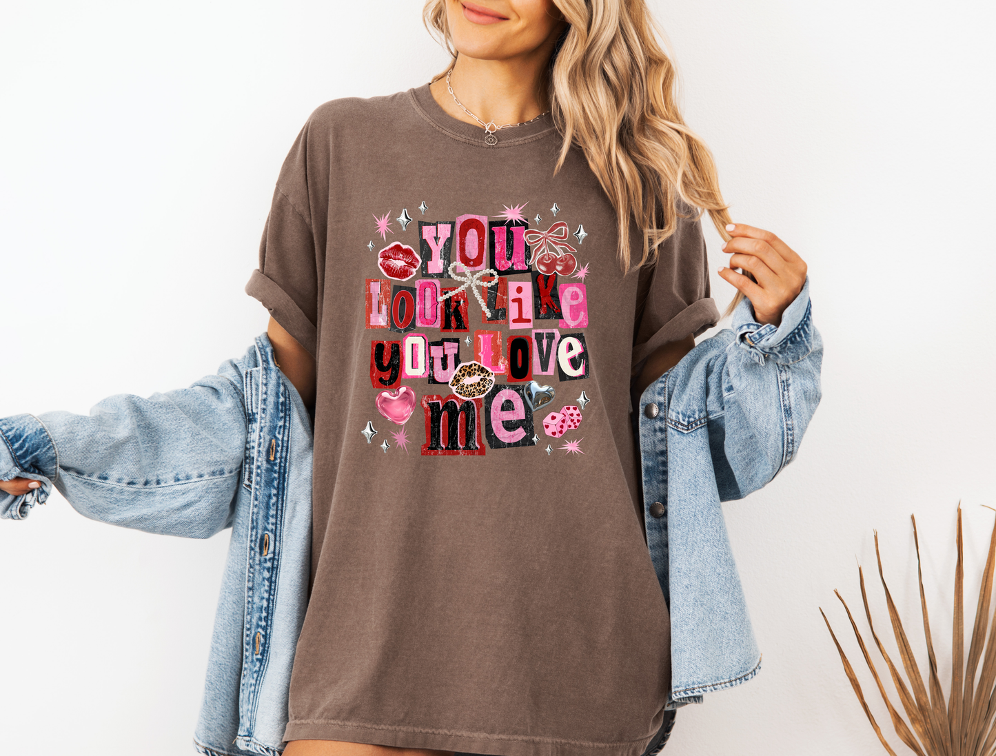 YOU LOOK LIKE YOU LOVE ME SHIRT CC SHIRT