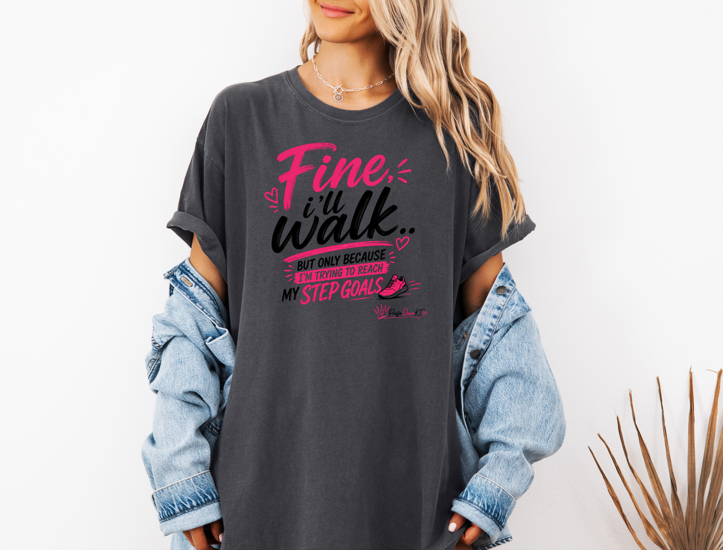 *NEW* FINE I'LL WALK CC SHIRT