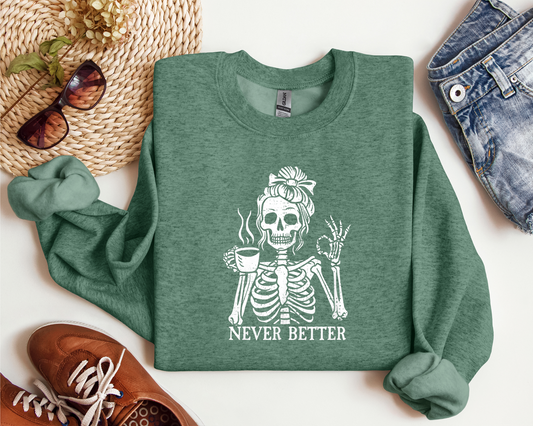 NEVER BETTER CREW