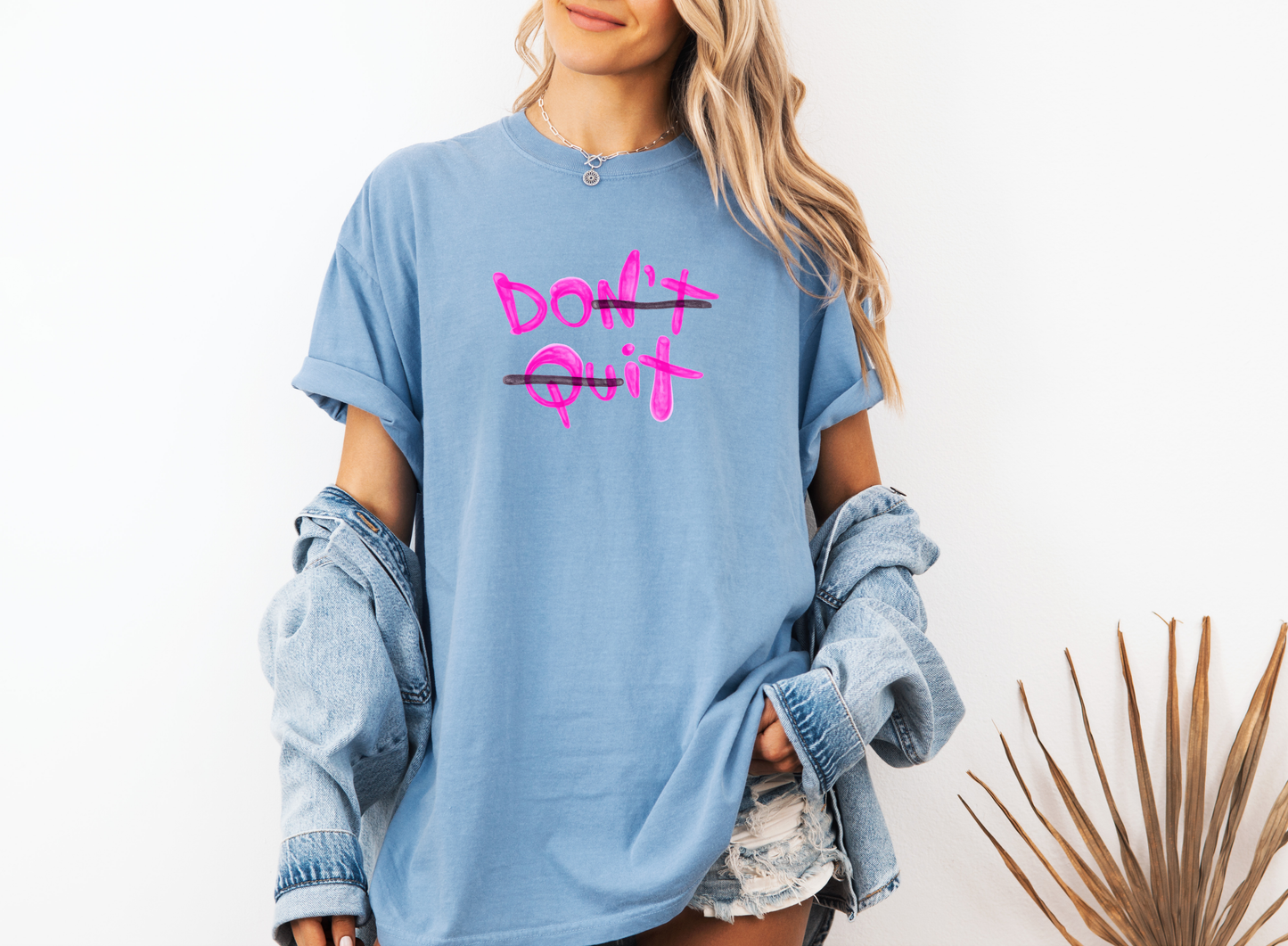 DON'T QUIT CC SHIRT