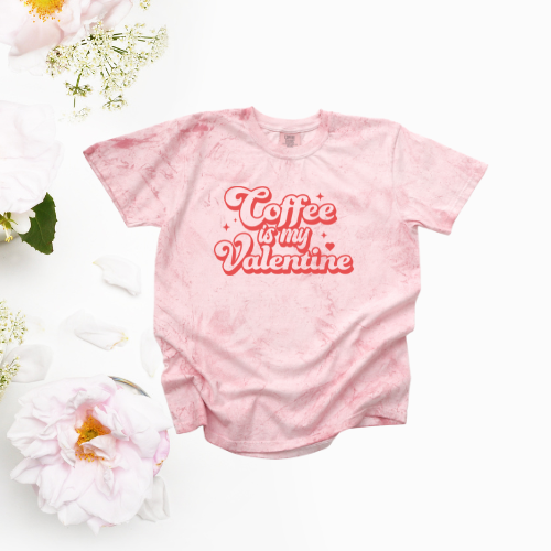 *NEW* COFFEE IS MY VALENTINE CC SHIRT