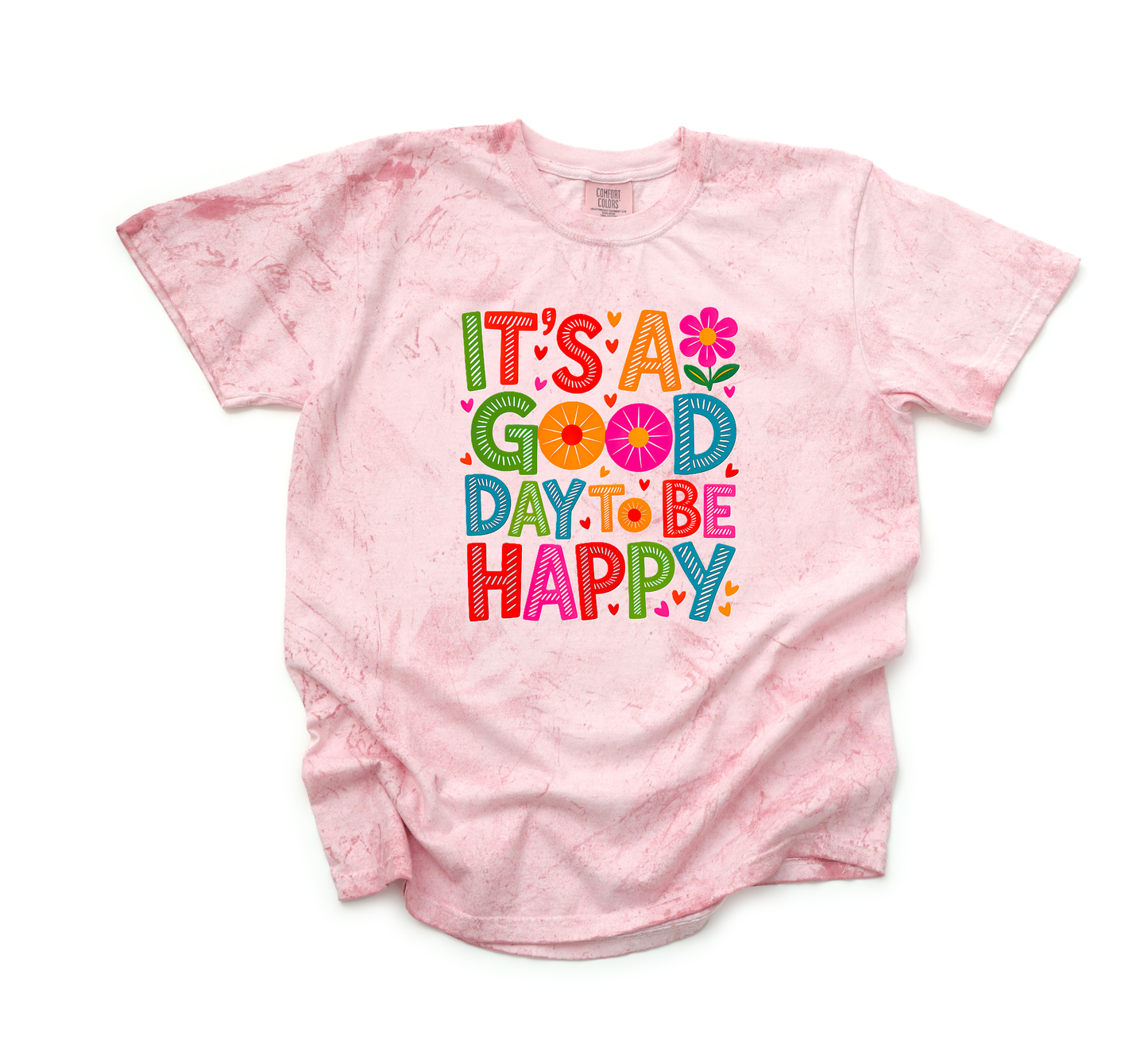*NEW* IT'S A GOOD DAY TO BE HAPPY CC SHIRT