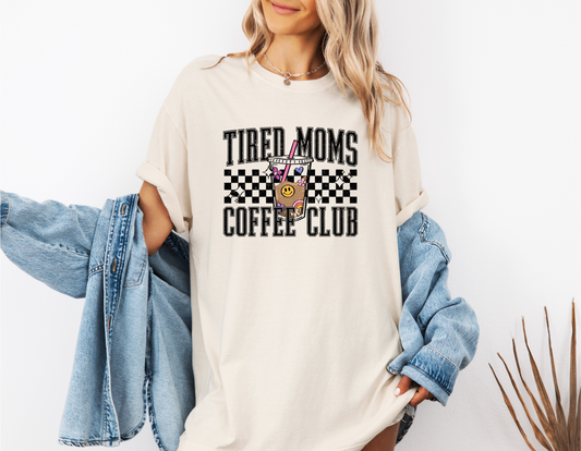 TIRED MOMS COFFEE CLUB CC SHIRT