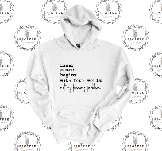 INNER PEACE BEGINS HOODIE