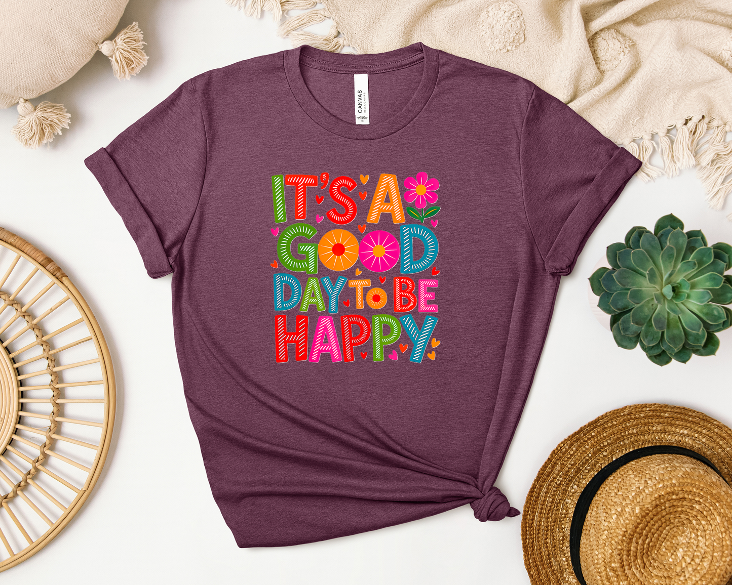 *NEW* IT'S A GOOD DAY TO BE HAPPY SHIRT