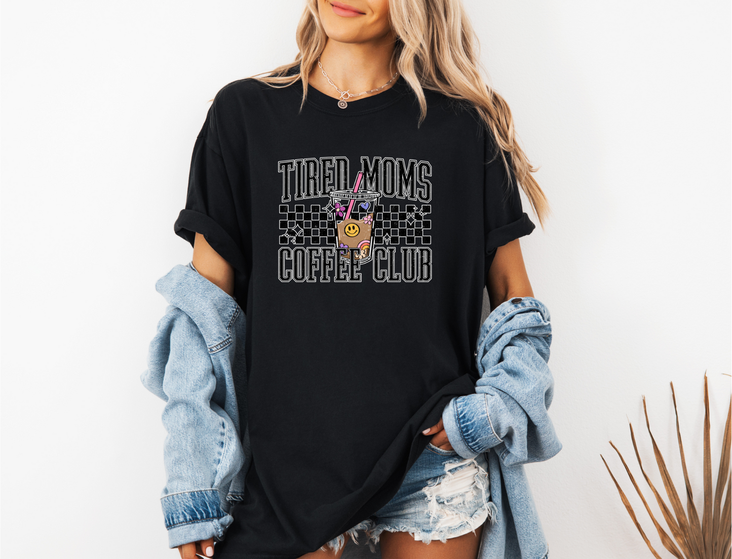 TIRED MOMS COFFEE CLUB CC SHIRT