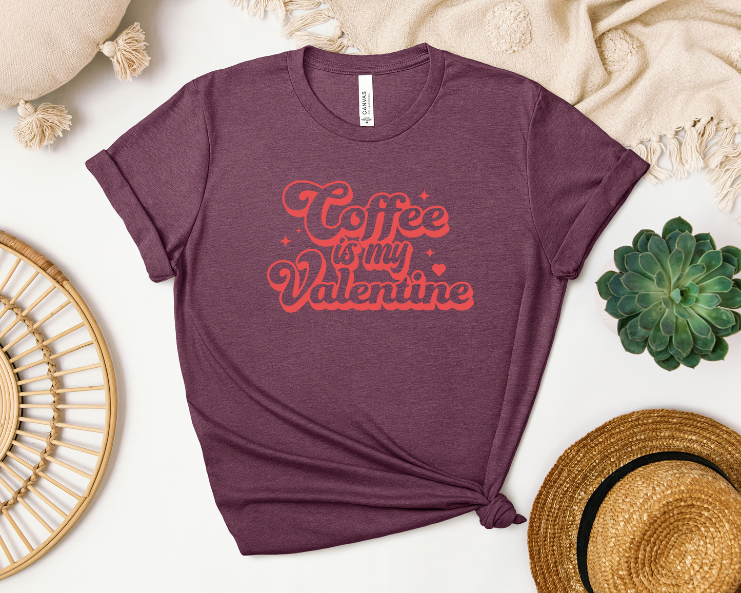 *NEW* COFFEE IS MY VALENTINE SHIRT