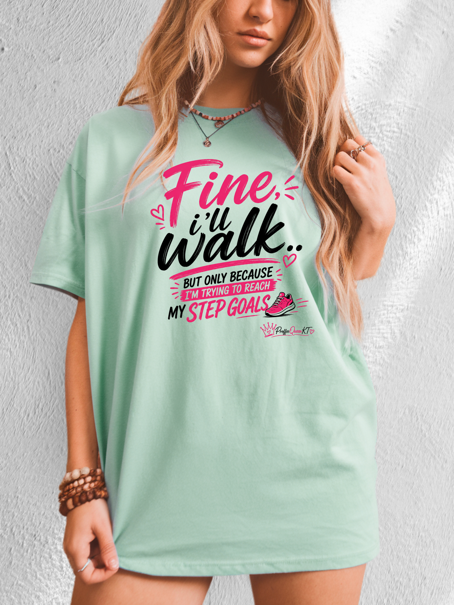 *NEW* FINE I'LL WALK CC SHIRT