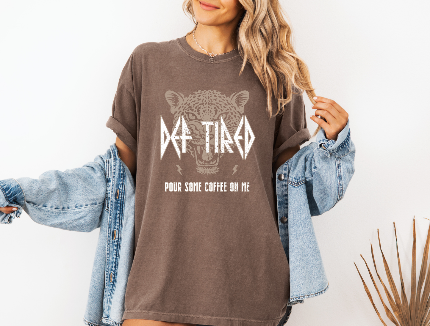 *NEW* DEF TIRED POUR SOME COFFEE ON ME CC SHIRT