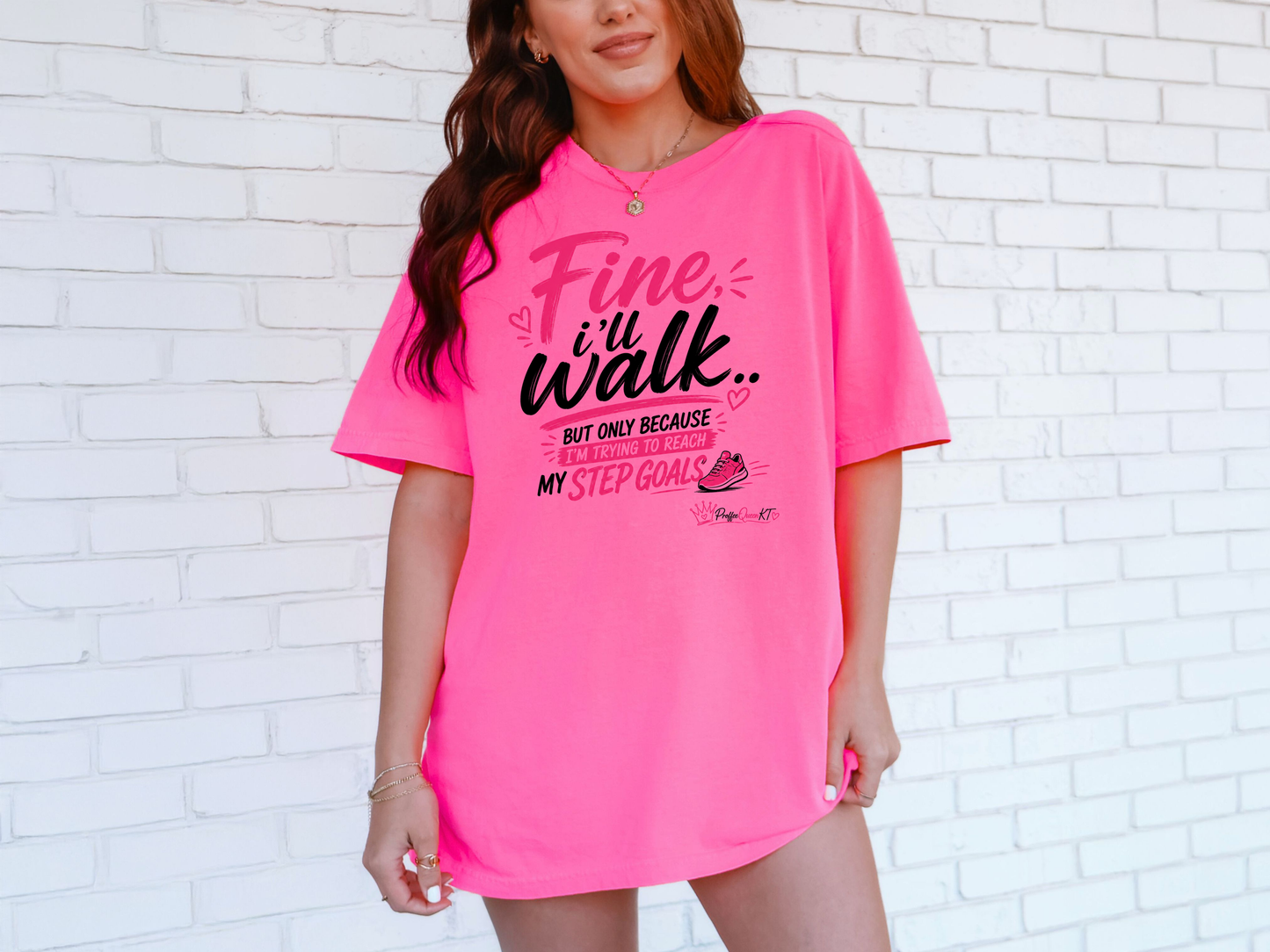 *NEW* FINE I'LL WALK CC SHIRT